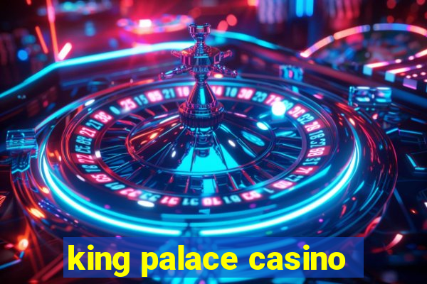 king palace casino